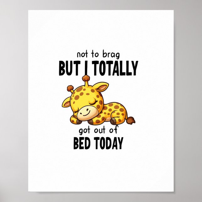 Poster Girafa Fofa Não Para Me Gabar Mas Eu Consegui Sair (Frente)