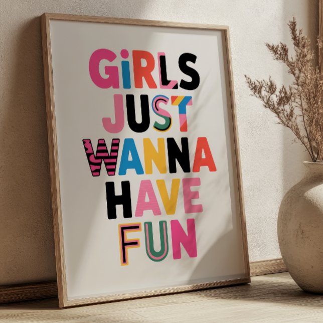 Poster "Girls Just Wanna Have Fun" Collage Feminist Quote (Criador carregado)