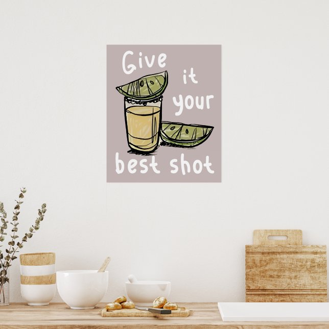 Poster Give it your best shot (Cozinha)