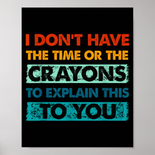 Poster Giz Crayons Engraçados Para Pessoas Inteligentes N