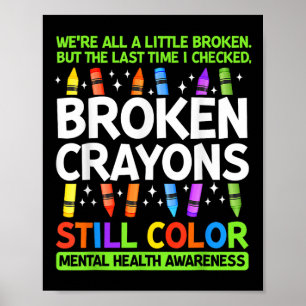 Poster Giz Crayons Quebrados Ainda Colorem A Saúde Mental