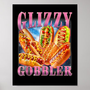 Poster Glizzy Gobbler Cachorro-Quente Engraçado Meme Boot
