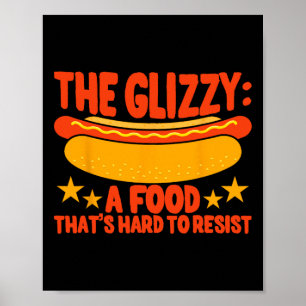 Poster Glizzy Gobbler Uma Comida Que É Duro De Resistir Q