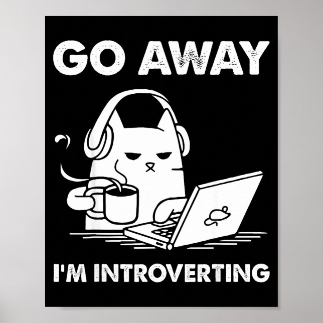 Poster Go Away I'm Introverting  (Frente)