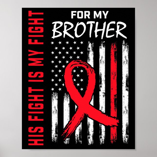 Poster Go Red His Fight Brother Heart Disease Awareness F (Frente)