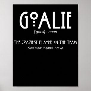 Poster Goalie Gear Goalkeeper Definition Soccer Hockey
