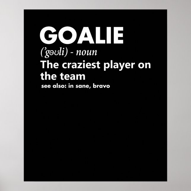 Poster Goalie Goalkeeper Definition Soccer Hockey (Frente)