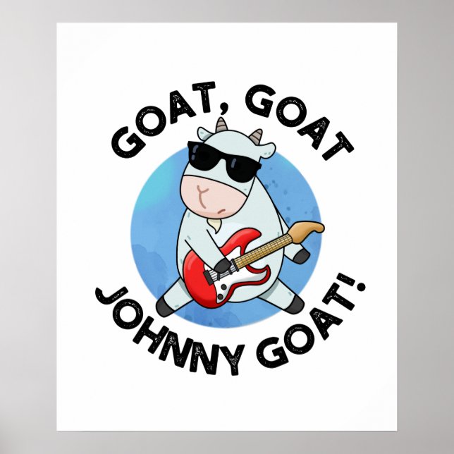 Poster Goat Goat Johnny Goat Funny Music Pun (Frente)