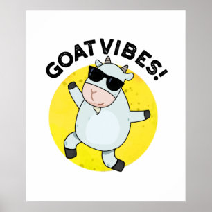 Poster Goat Vibes Funny Animal Pun