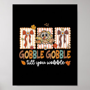 Poster Gobble Até Você Cambalear Ação De Graças Peru Home