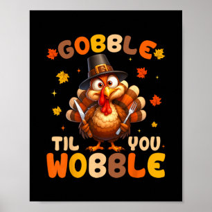 Poster Gobble Até Você Cambalear Peru de Ação de Graças C