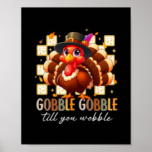 Poster Gobble Até Você Cambalear Peru Engraçado Dia de Aç