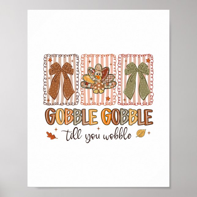 Poster Gobble Gobble Até Você Cambalear Peru de Ação de G (Frente)