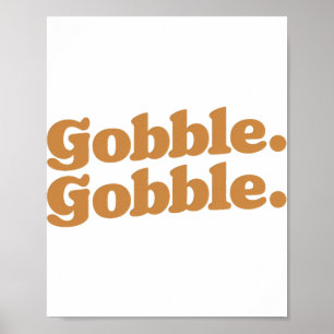 Poster Gobble Gobble Dia de Ação de Graças A Turquia Corr