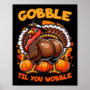 Poster Gobble Til You Wobble Turkey Outfit Toddler Obriga