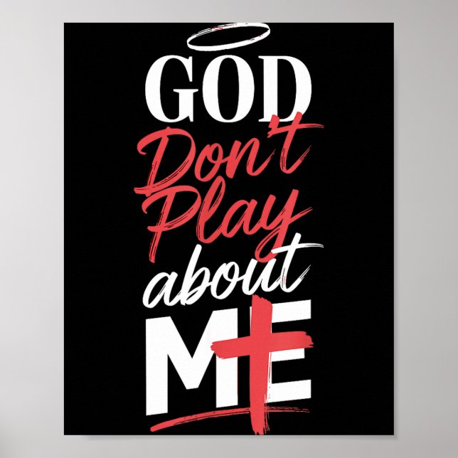 Poster God Don't Play About Me Uplifting Sritual Expressi (Frente)