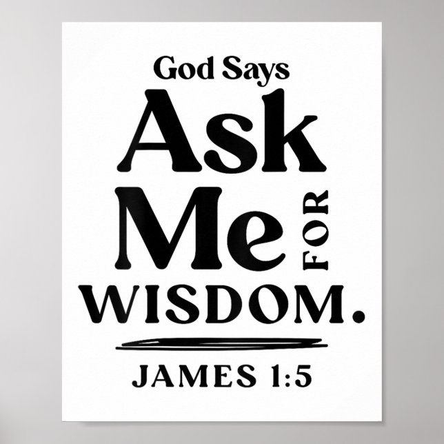 Poster God Says Ask Me For Wisdom James 1 5 Christian (on (Frente)