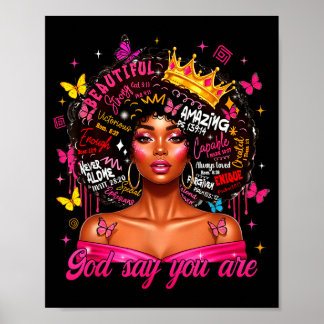 Poster God Says You Are Afro Melanin Queen Christian Girl