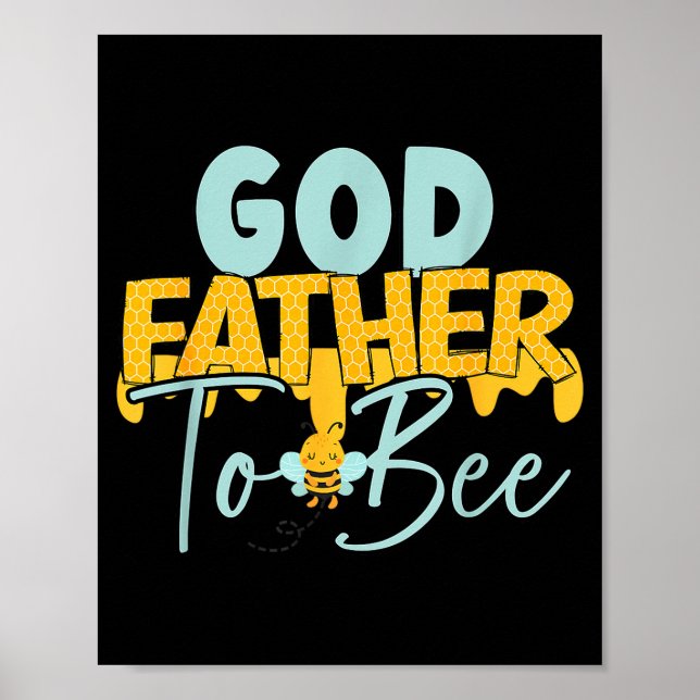 Poster Godfather To Bee Father's Day New God Father  (Frente)