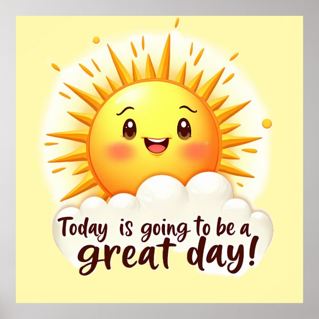 Poster Going to be a Great Day (Frente)