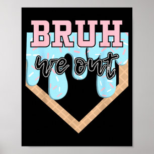 Poster Gola de Beisebol Bruh Último Dia de Aula Verão