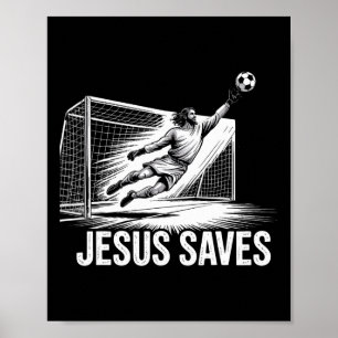 Poster Goleiro de Futebol Jesus Salva Cristão Soc