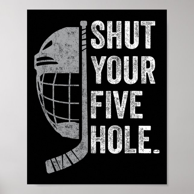 Poster Goleiro de Hóquei no Gelo Engraçado Fecha o Seu Bu (Frente)