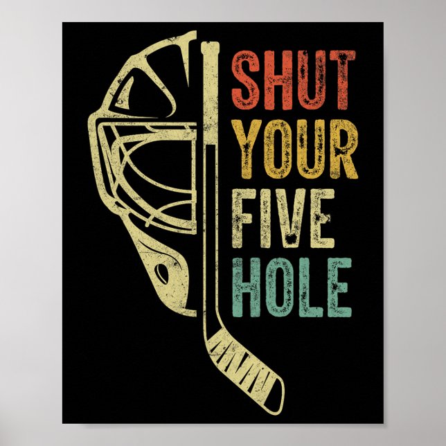 Poster Goleiro de Hóquei no Gelo Engraçado Fecha o Seu Ci (Frente)