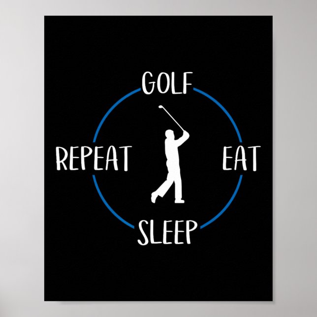 Poster Golf Coma Dormir Repete Presente Para Golfistas E  (Frente)