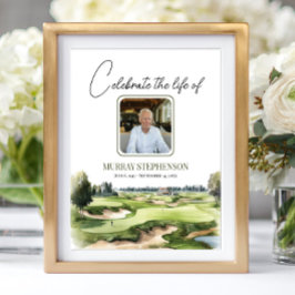 Poster Golf Course Welcome to Celebration Of Life Photo