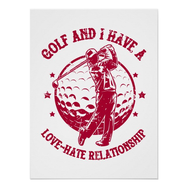 Póster Golf e eu temos uma relação amor-ódio engraçado (Frente)
