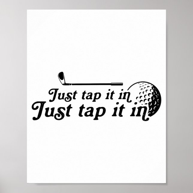 Poster Golf Just Tap It In Funny Golf Player Golfing Srt  (Frente)
