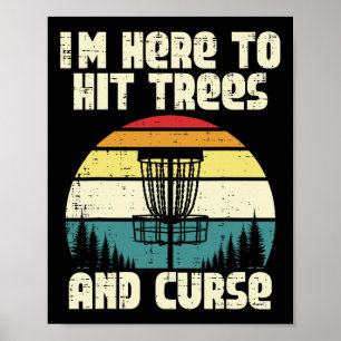 Poster Golfe de Disco Estou Aqui Para Bater Em Árvores Fr