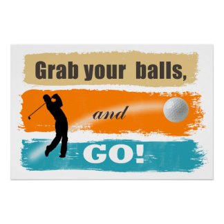 Póster Golfe Divertido Pegue Suas Bolas ID466