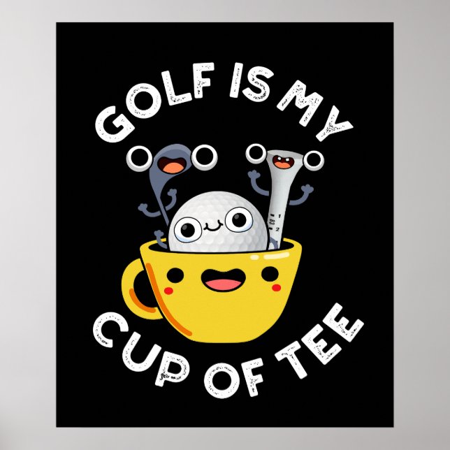 Poster Golfe É Minha Xícara De Golfe Engraçado Negra BG (Frente)
