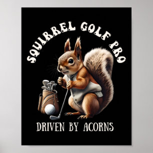 Poster Golfe Esquilo Pro Impulsionado Pelo Golfe de Nozes