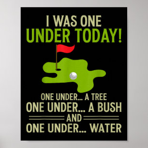 Poster Golfe, Eu Era Um Debaixo De Hoje Engraçado Golfe