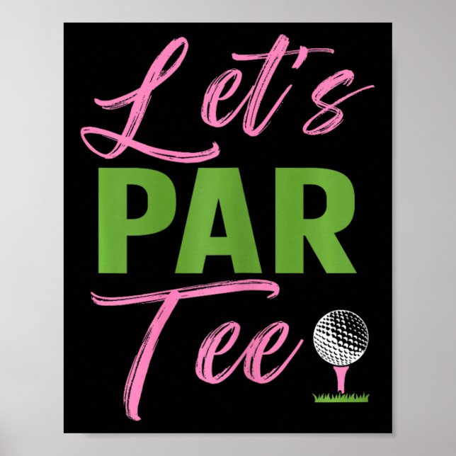 Poster Golfe Feminino Vamos Par Golfe Engraçado Golfe Mul (Frente)