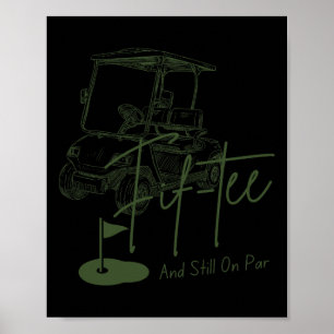 Poster Golfe Fif-tee Ainda No Par 50º Aniversário Golfist