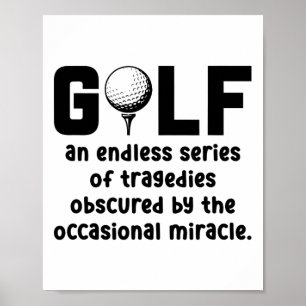 Poster Golfe Uma Série Sem Fim De Tragédias Golfando Golf