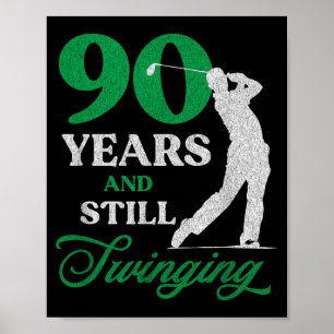 Poster Golfista de 90 anos de idade_ Citação de golfe Gol