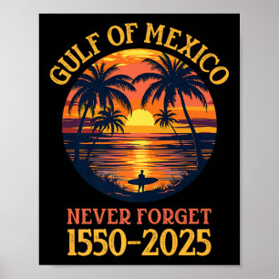 Poster Golfo De Eua Funny Golfo Do México Nunca Esquece P
