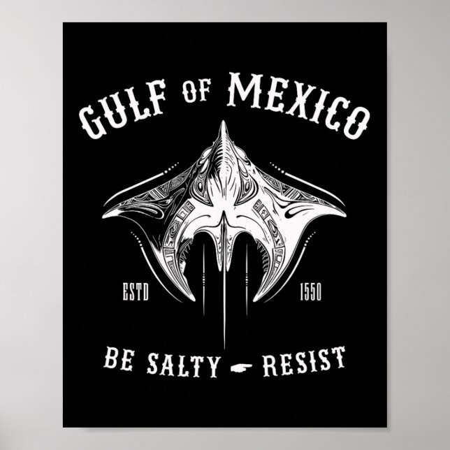 Poster Golfo Do México É Salgado E Resiste Tribyl Manta R (Frente)