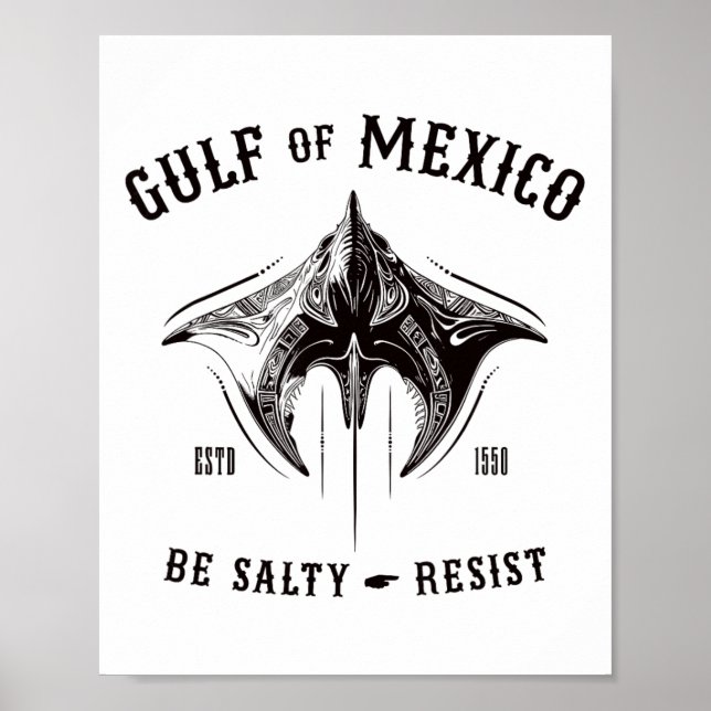 Poster Golfo Do México É Salgado E Resiste Tribyl Manta R (Frente)