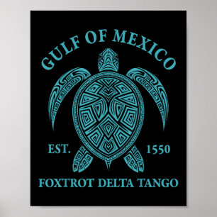 Poster Golfo Do México Tartaruga Foxtrot Delta Tango Est 