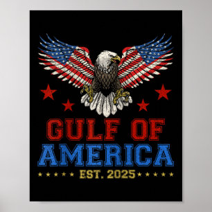 Poster Golfo Dos Eua América Leste. 2025 Funny Golfo Do M