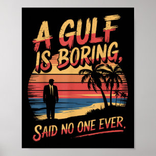 Poster Golfo EUA América Humorosa Trump Patriótico 2025