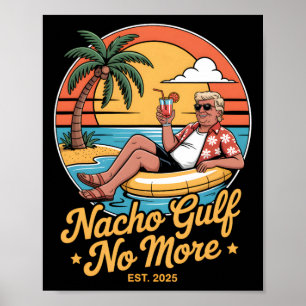 Poster Golfo Nacho Não É Mais Divertido Férias Trump 2025