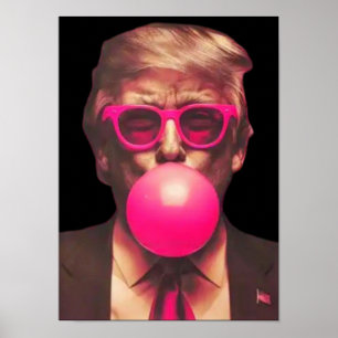 Poster Goma de Mascar Trump Bolha Rosa Divertida e Legal