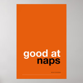 Poster GOOD AT NAPS – Cozy Wall Art